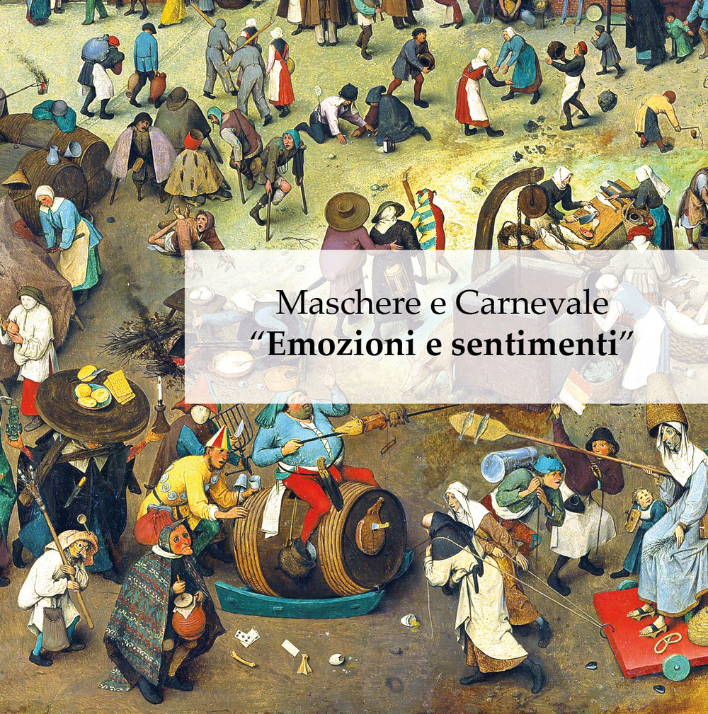 Maschere e Carnevale «Emozioni e sentimenti»