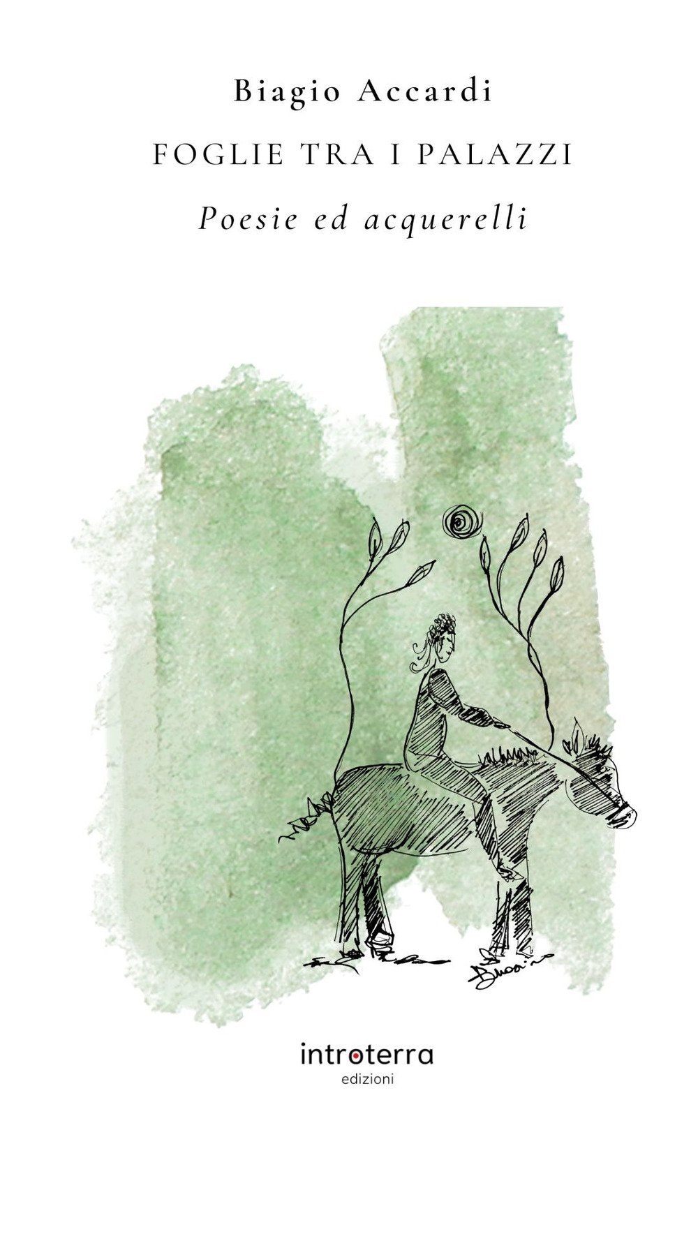 Foglie tra i palazzi. Poesie ed acquerelli