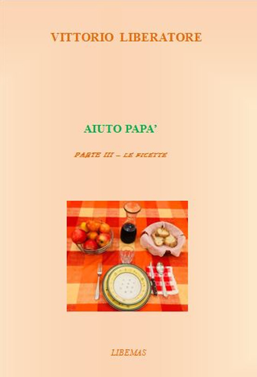 Aiuto papà. Vol. 3: Le ricette