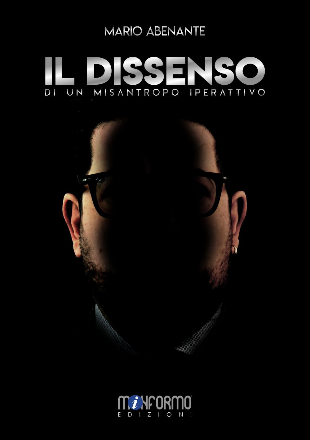 Il dissenso di un misantropo iperattivo