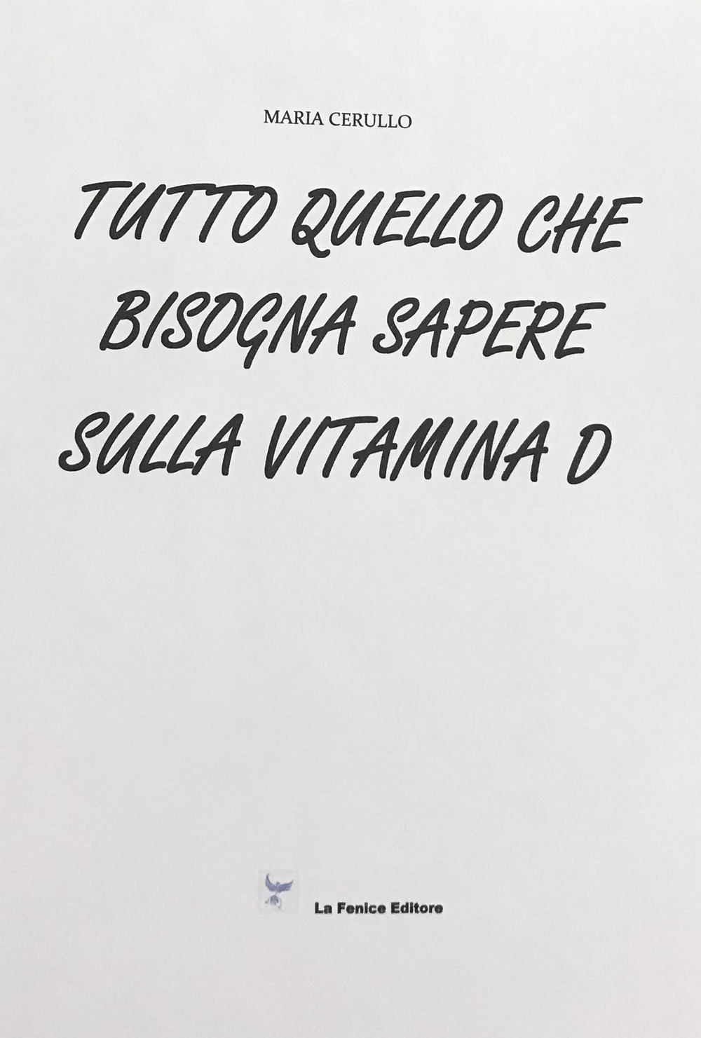 Tutto quello che bisogna sapere sulla vitamina D