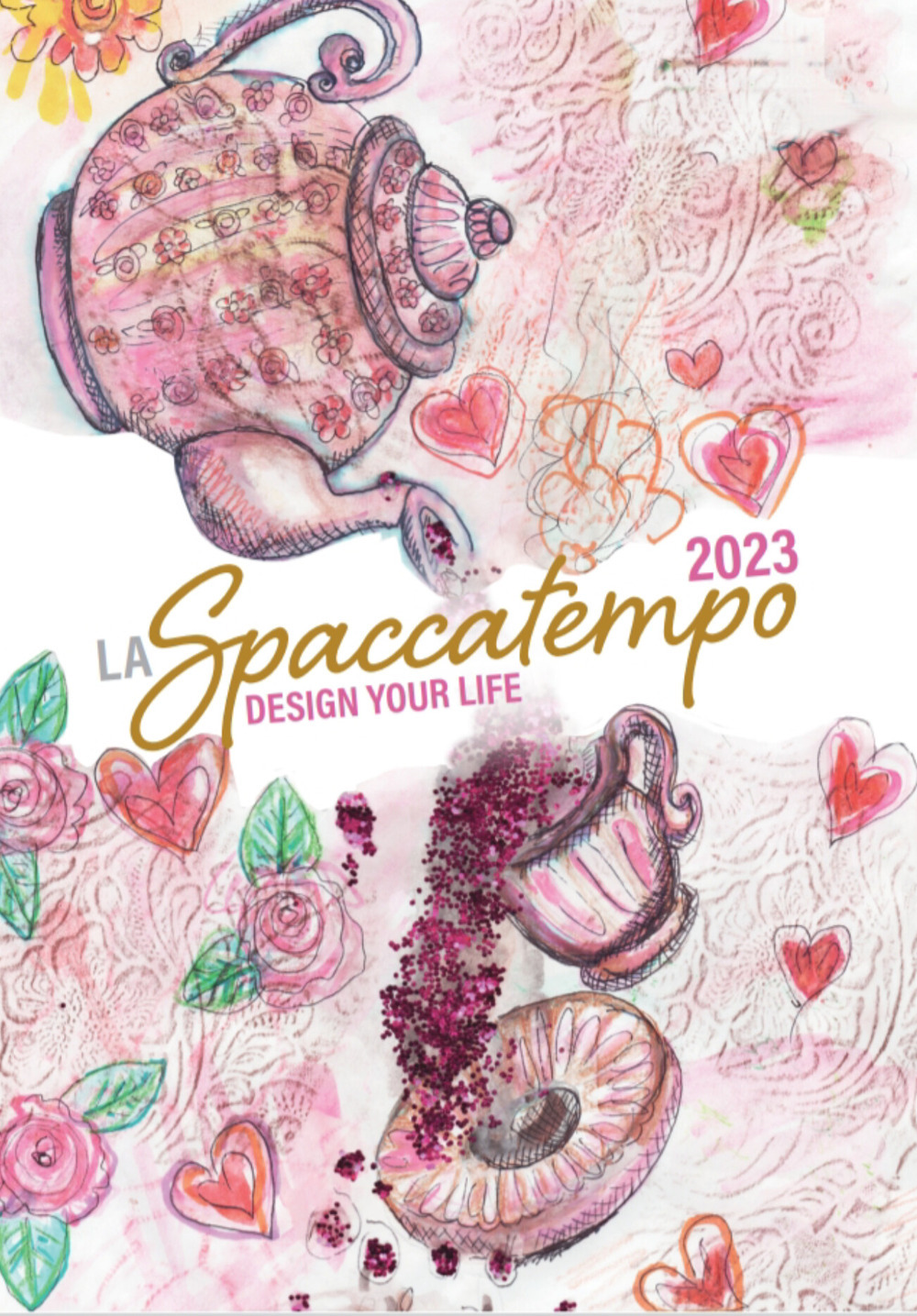La spaccatempo 2023. Design your life