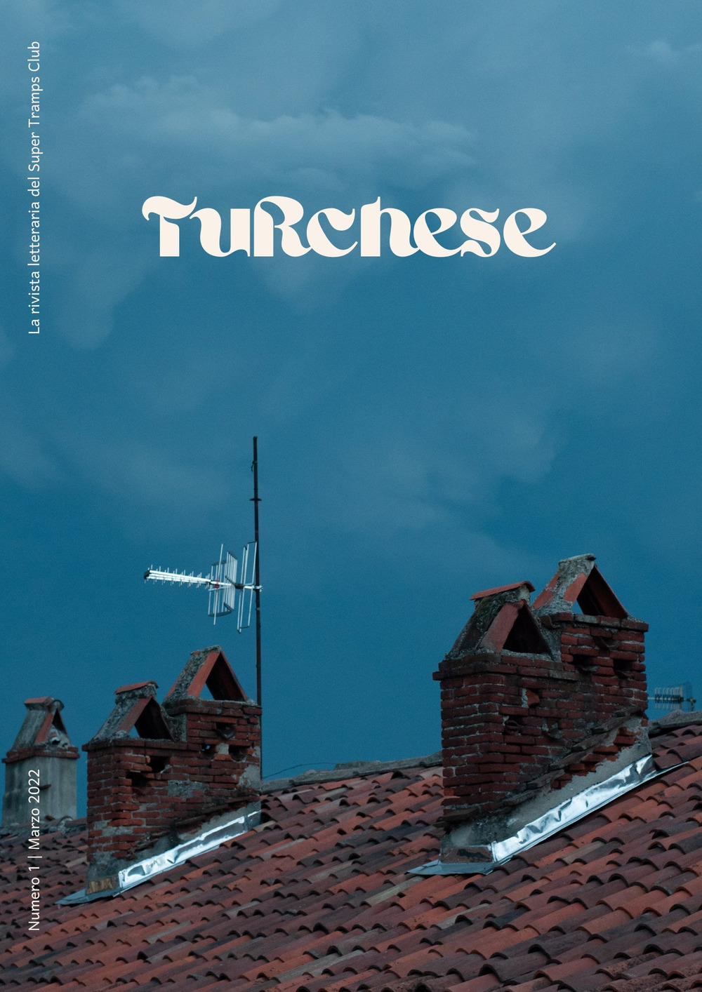 Turchese. La rivista del Super Tramps Club. Vol. 1