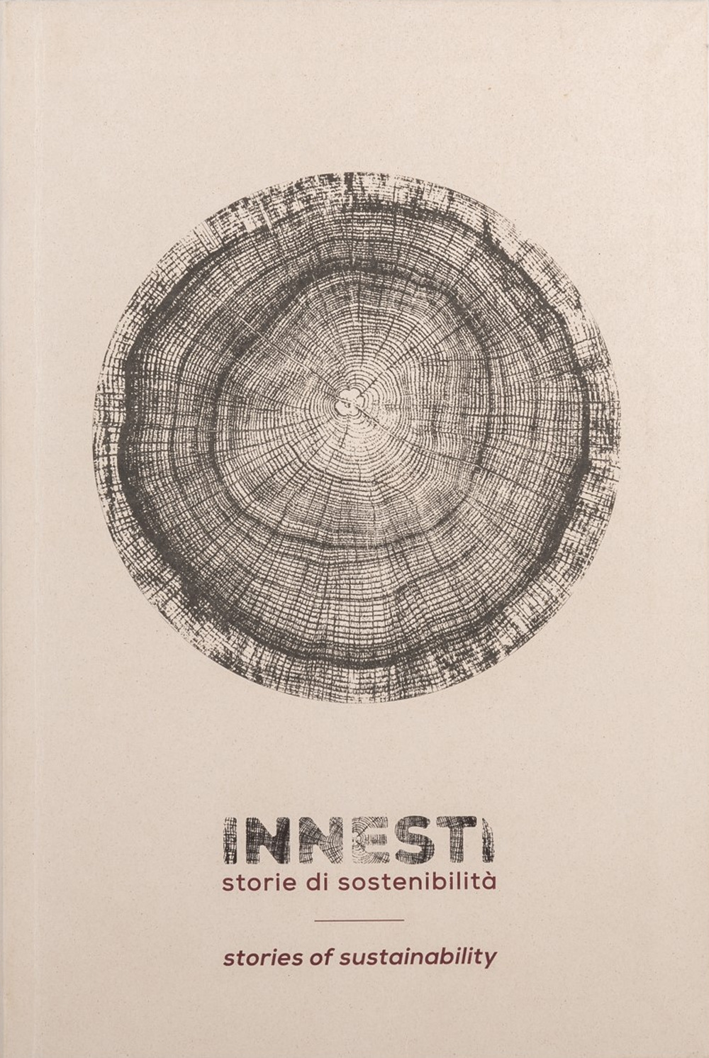 Innesti, storie di sostenibilità-Stories of sustainability