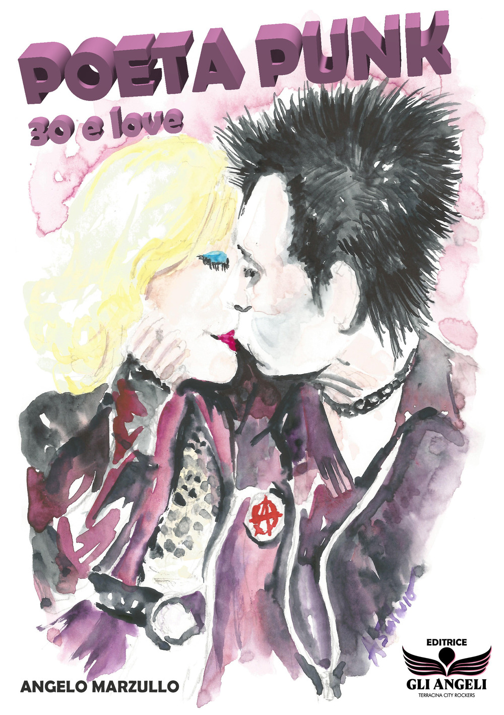 Poeta punk. 30 e love