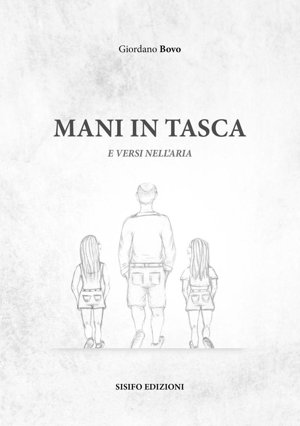 Mani in tasca e versi nell'aria