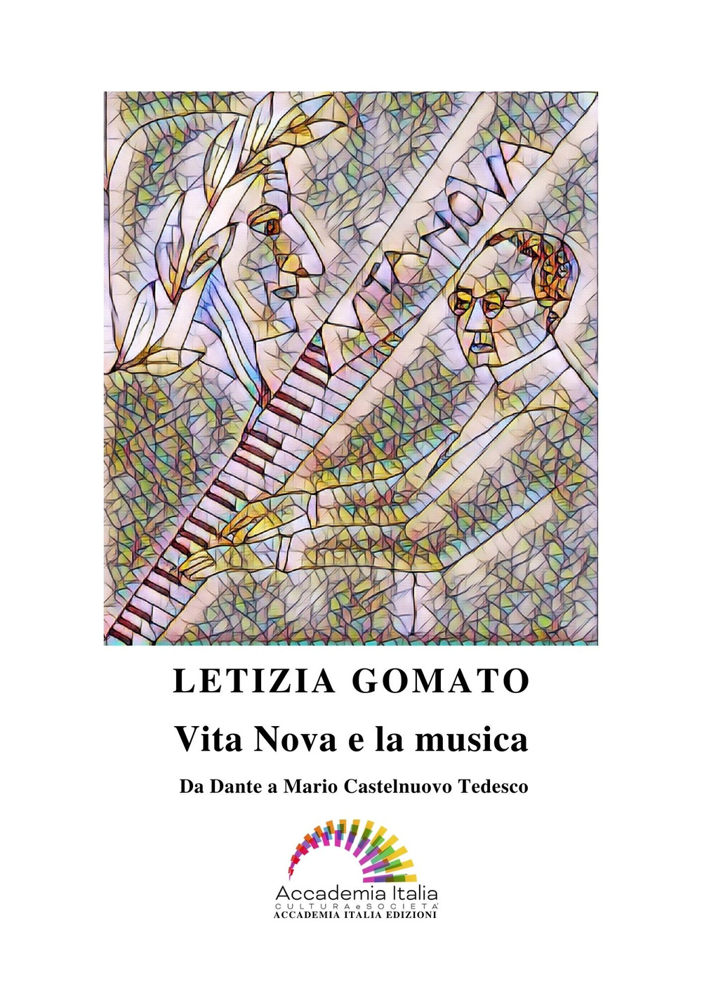 Vita Nova e la musica. Da Dante a Mario Castelnuovo Tedesco