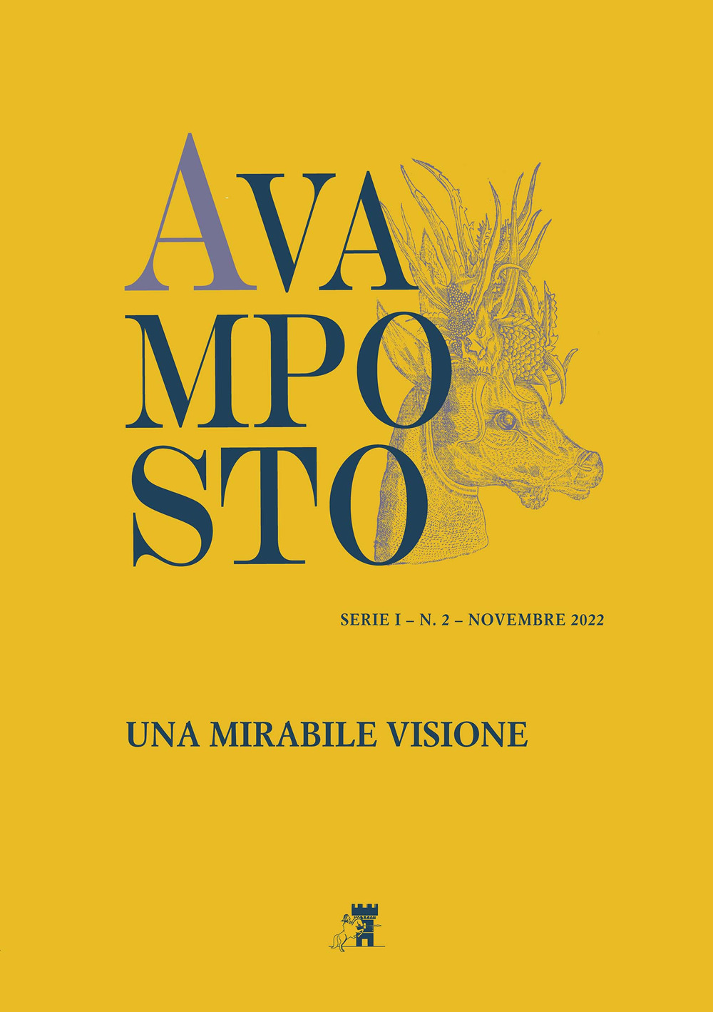 Avamposto. Serie I. Vol. 2: Una mirabile visione