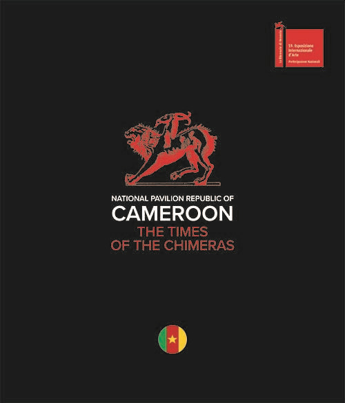 National pavilion Republic of Cameroon. The times of the chimeras. Ediz. italiana e inglese
