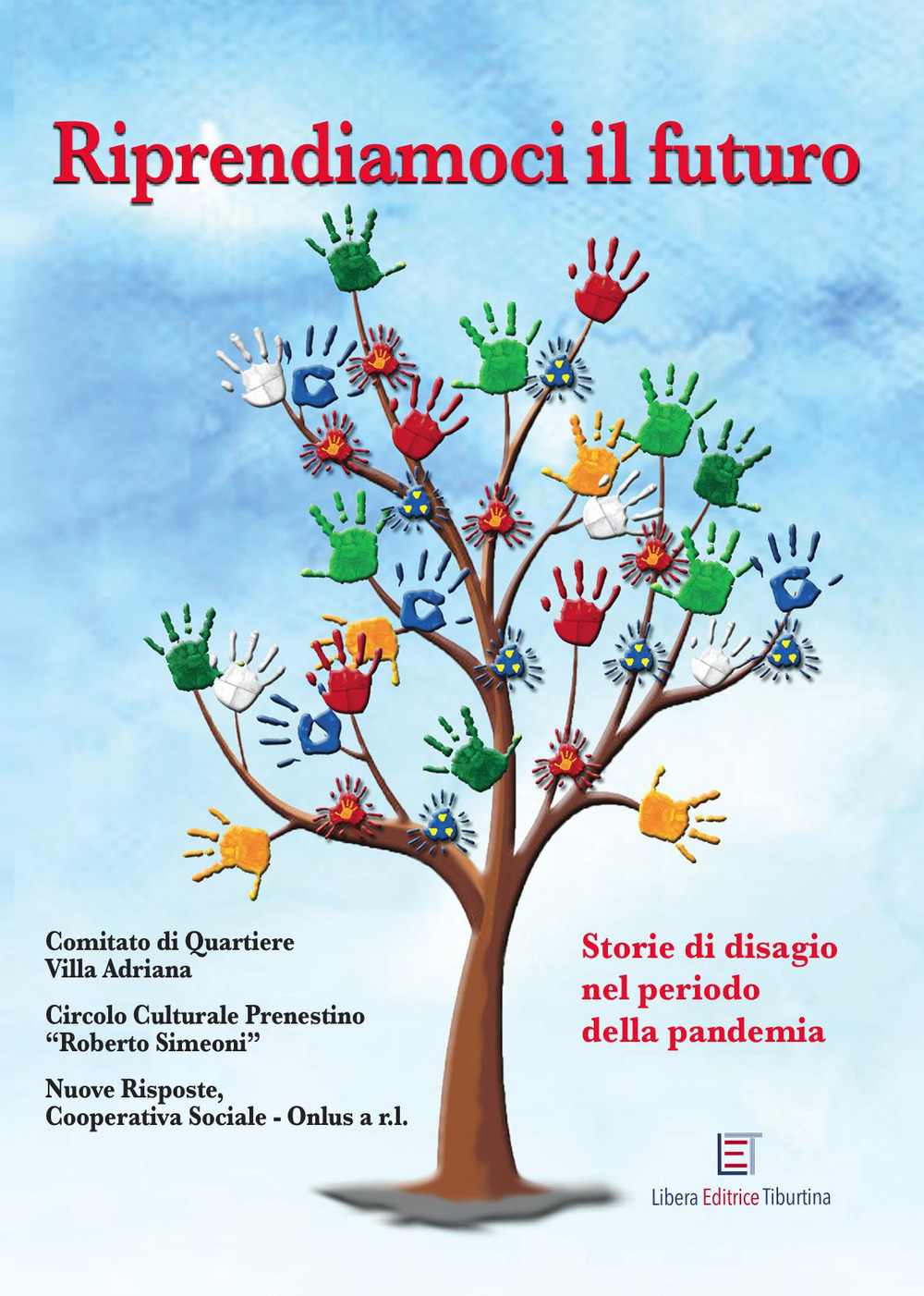 Riprendiamoci il futuro. Storie di disagio nel periodo della pandemia