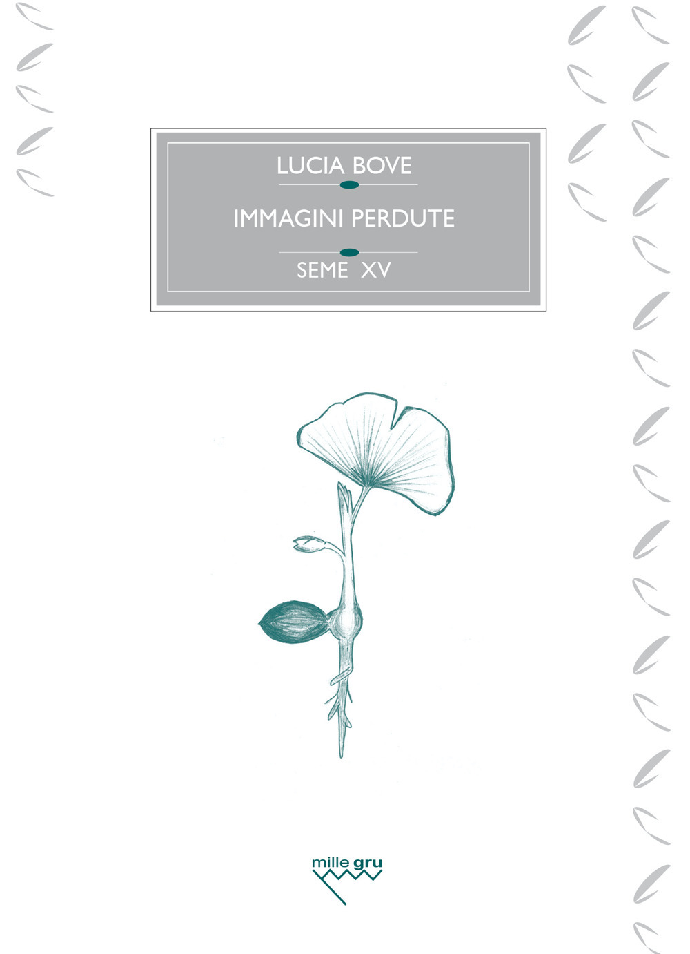 Immagini perdute. Ovvero, dell’amore e di un ginkgo biloba