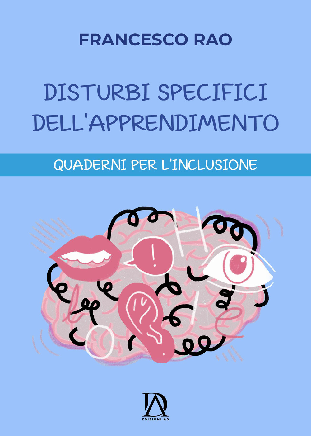 Disturbi specifici dell'apprendimento. Quaderni per l'inclusione