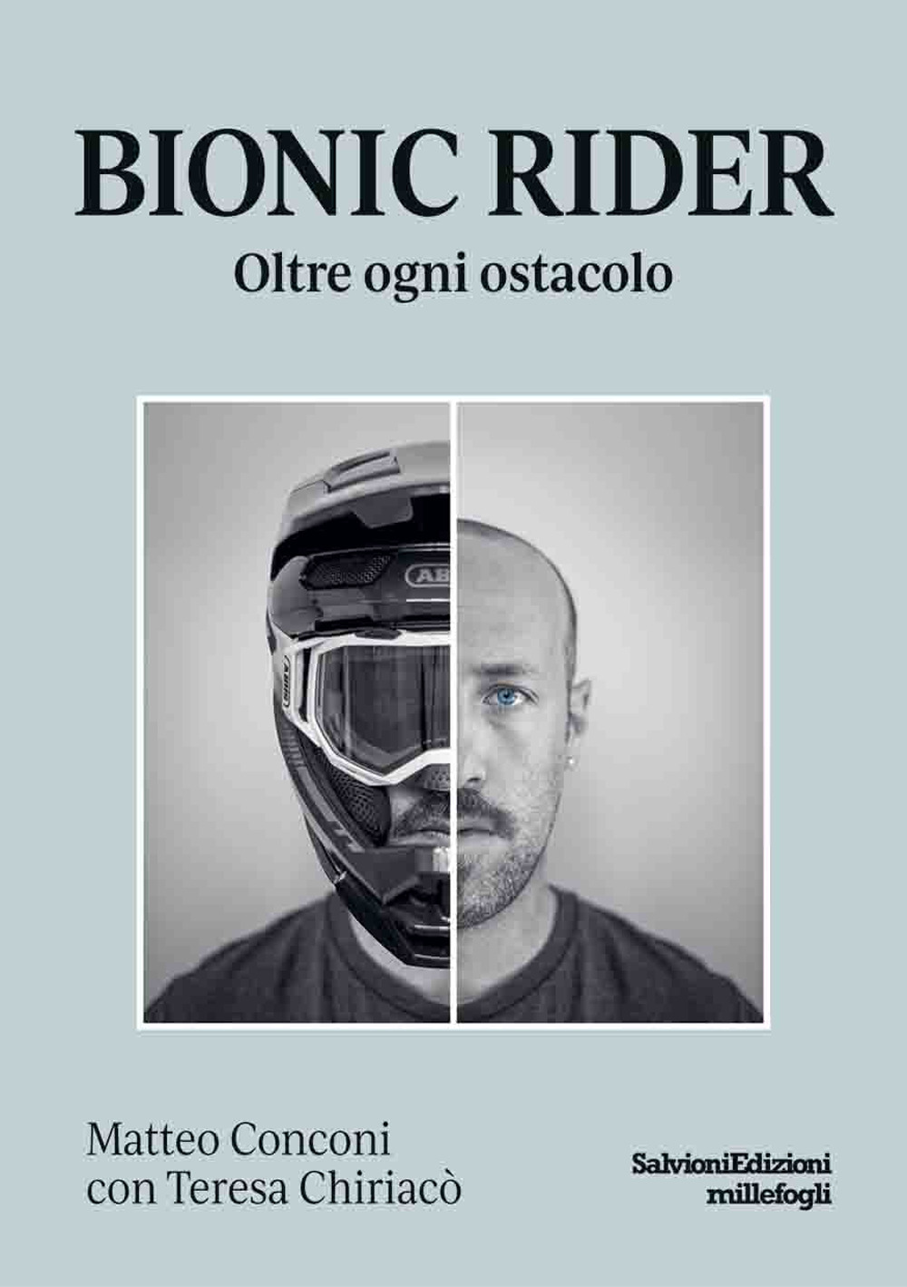 Bionic rider. Oltre ogni ostacolo