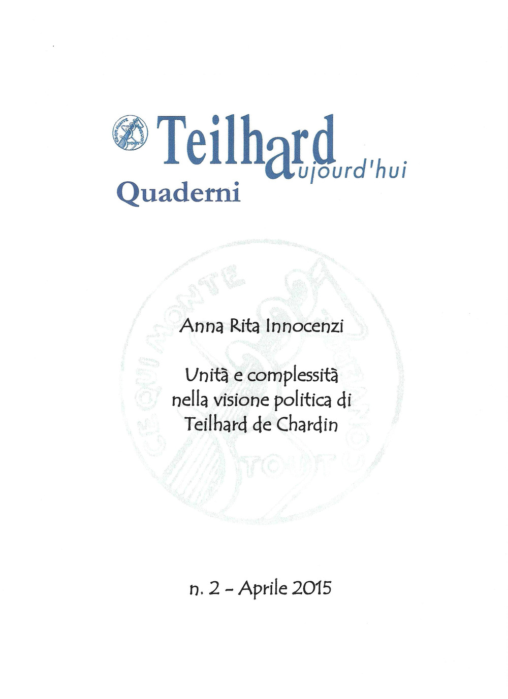 Unità e complessità. La visione politica di Teilhard de Chardin