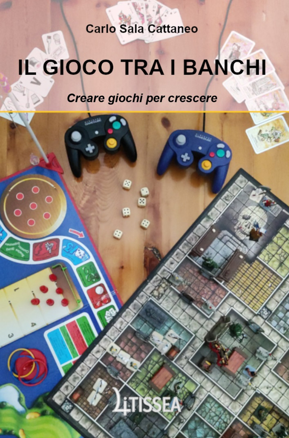 Il gioco tra i banchi. Creare giochi per crescere