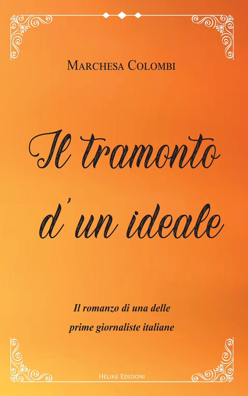 Il tramonto d’un ideale