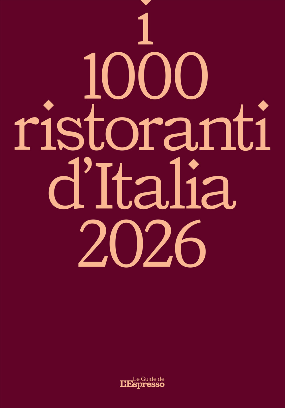 I 1000 ristoranti d'Italia 2026