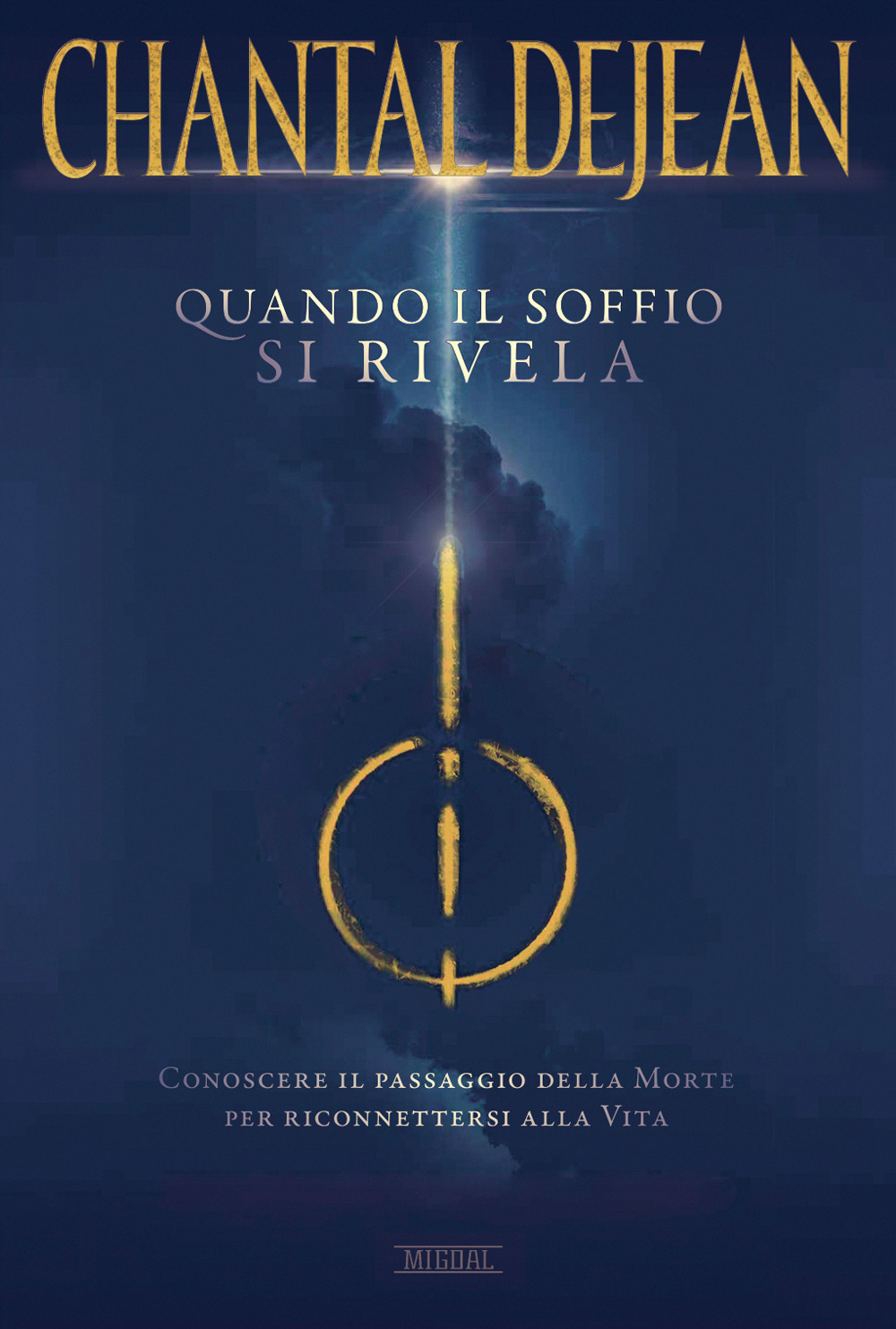 Quando il soffio si rivela. Conoscere il passaggio della morte per riconnettersi alla vita