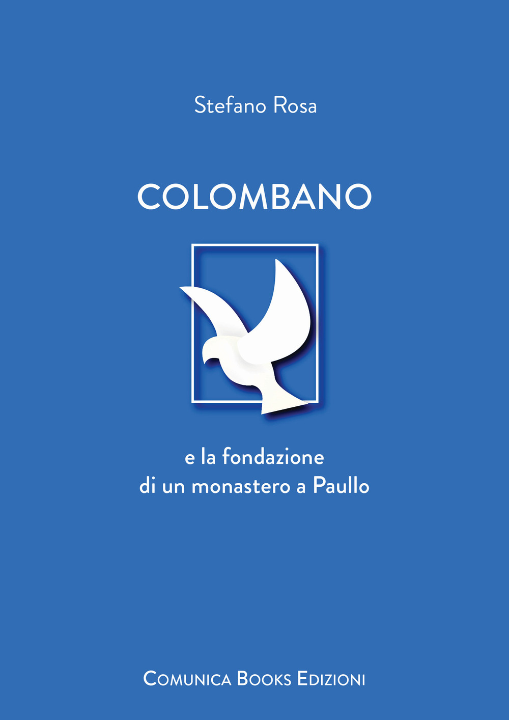 Colombano e la fondazione di un monastero a Paullo