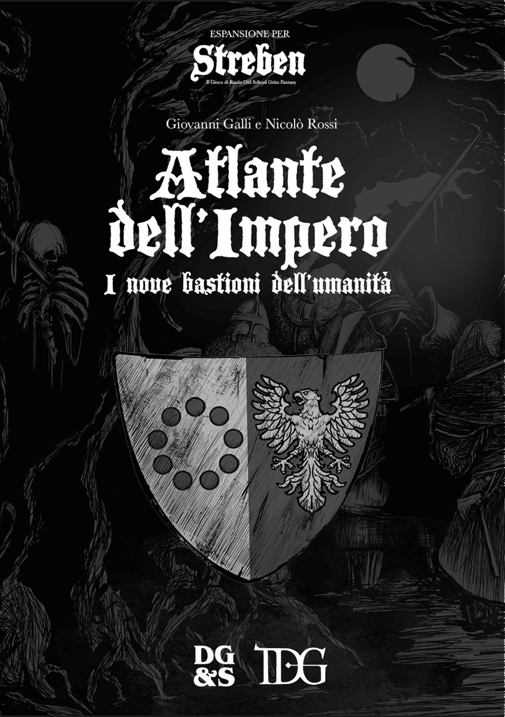 Streben. Atlante dell’Impero. I nove bastioni dell’umanità