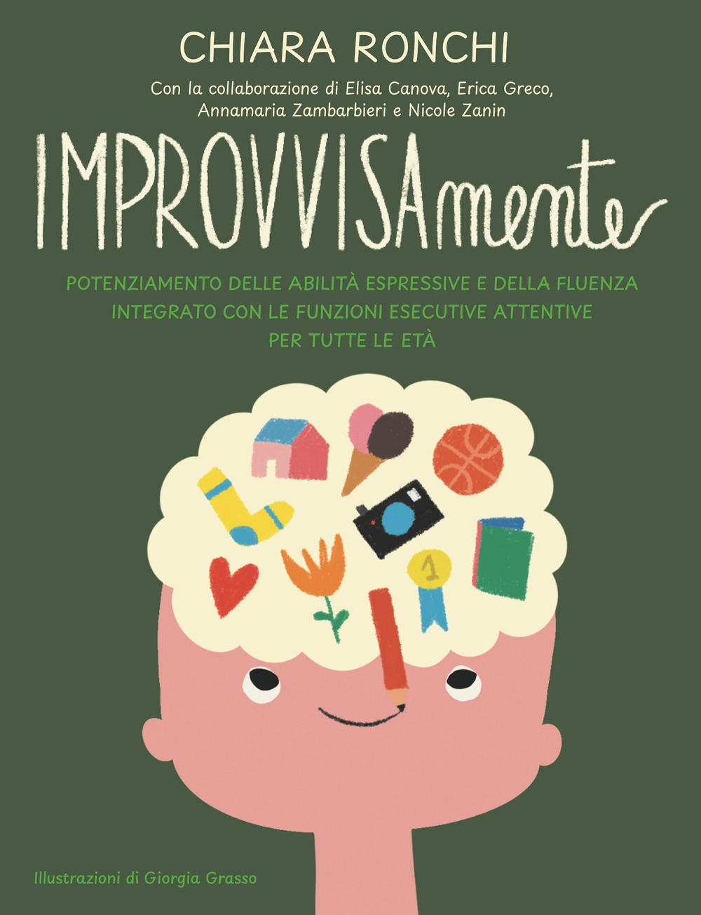 IMPROVVISAmente. Potenziamento delle abilità espressive e della fluenza integrato con le funzioni esecutive attentive per tutte le età