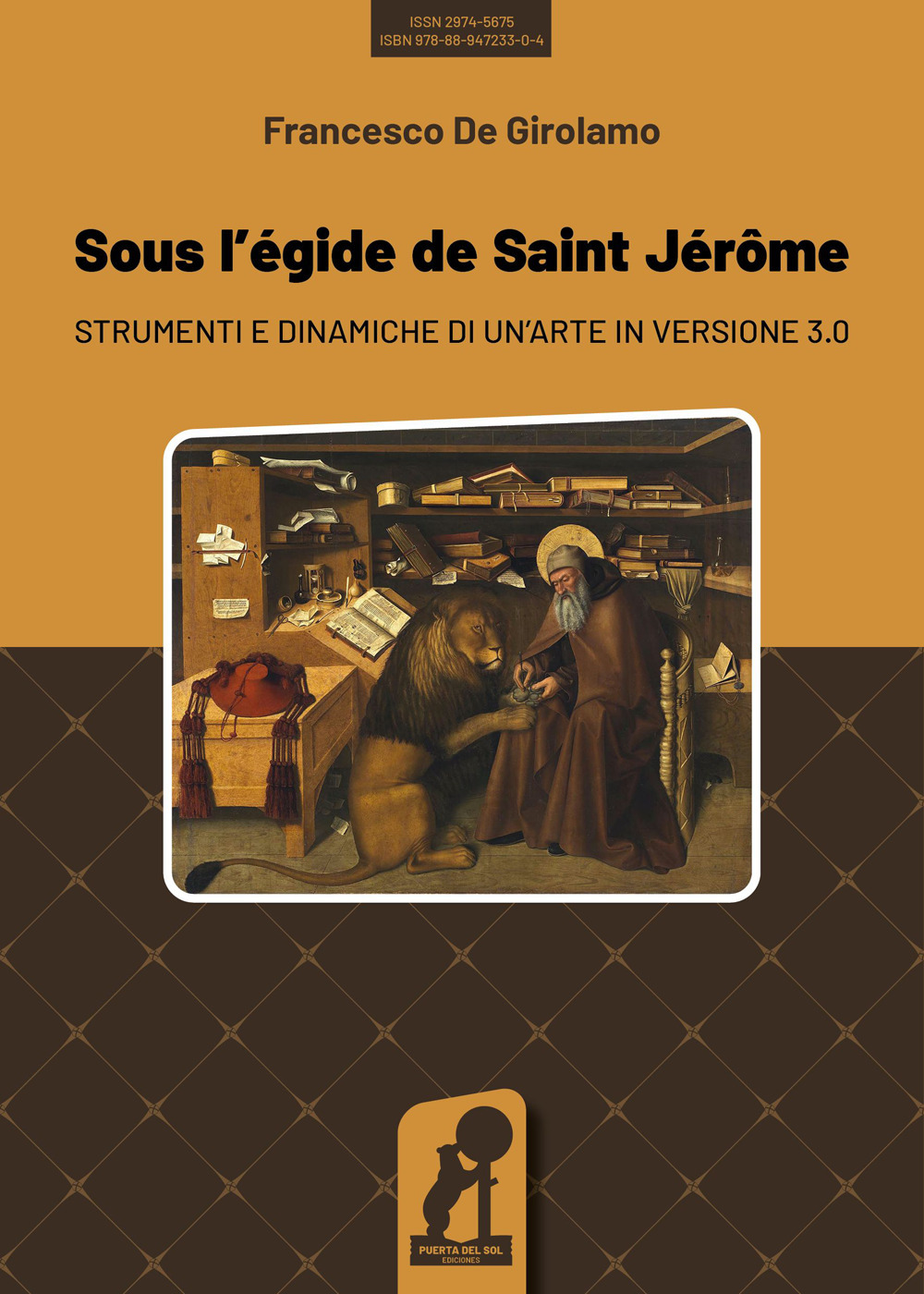 Sous l'egide de saint Jérôme. Strumenti e dinamiche di un'arte in versione 3.0