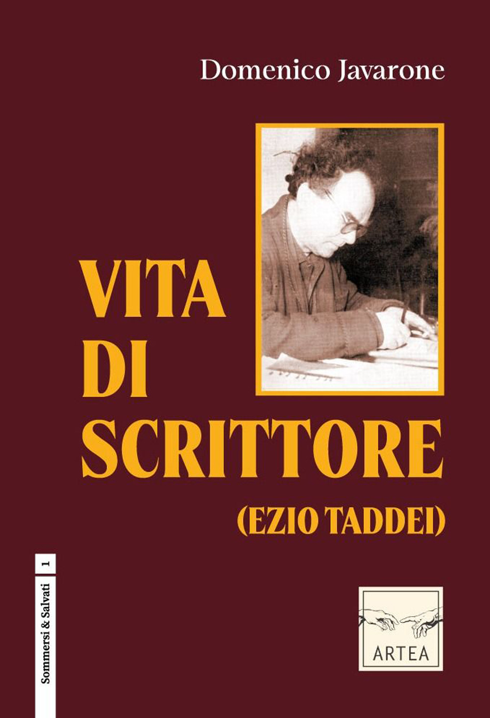 Vita di scrittore. Ezio Taddei