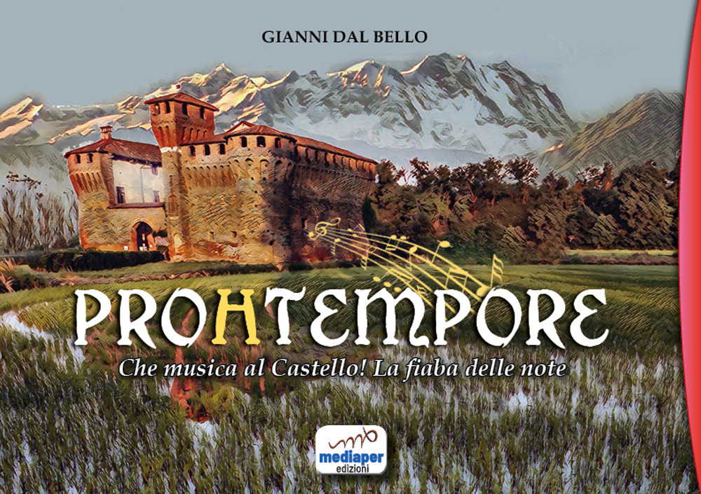 Prohtempore. Che musica al castello! La fiaba delle note