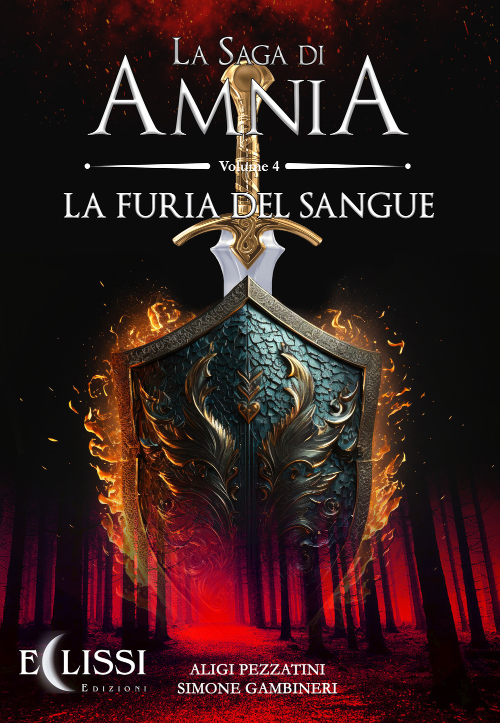 La saga di Amnia. Vol. 4: La furia del sangue