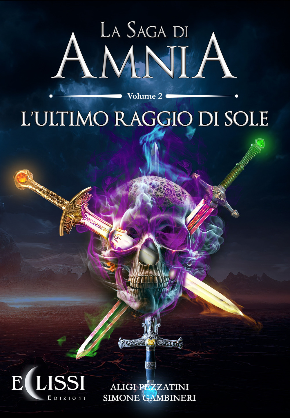 La saga di Amnia. Vol. 2: L' ultimo raggio di sole