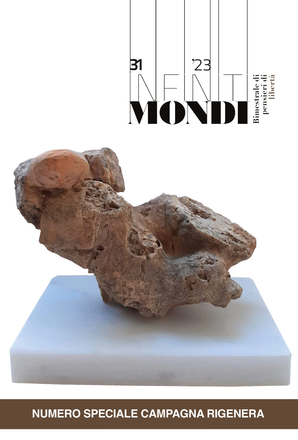 Infiniti mondi. Vol. 31: Numero speciale campagna rigenera