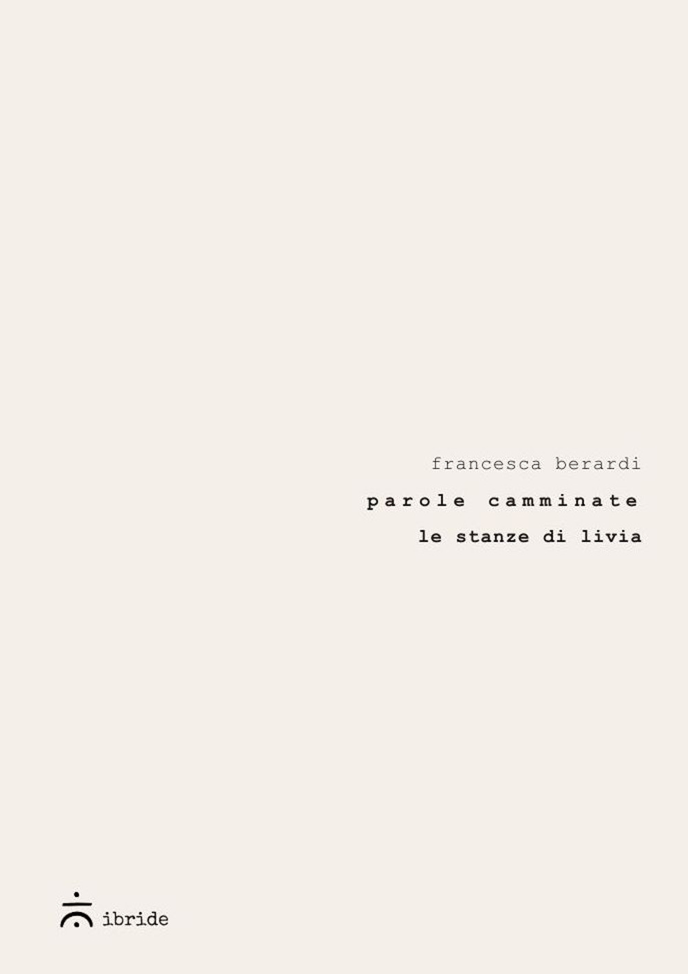 Parole camminate. Le stanze di Livia