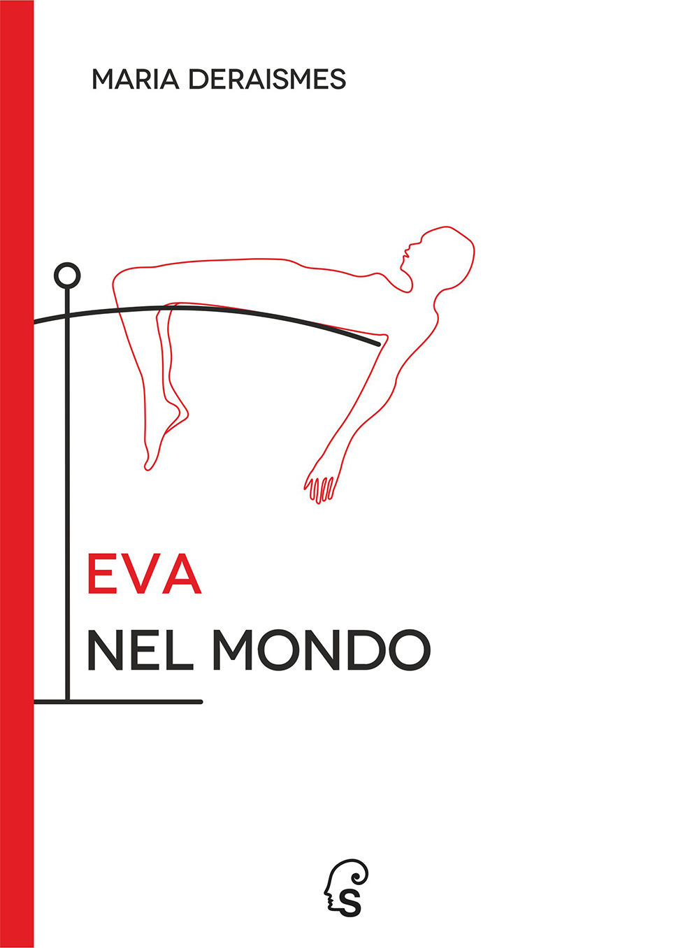 Eva nel mondo. Opera femminista di critica sociale. Vol. 1