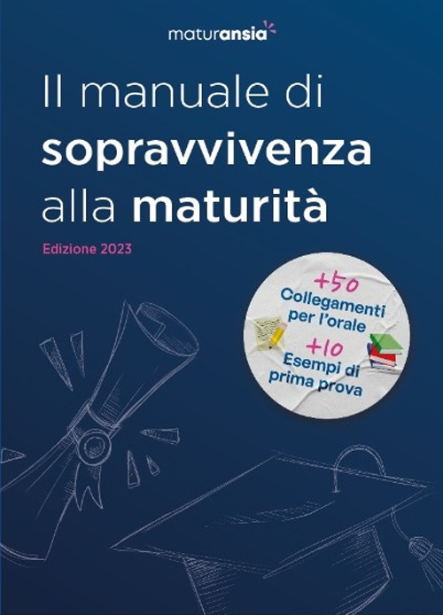 Maturansia: il manuale di sopravvivenza alla maturità
