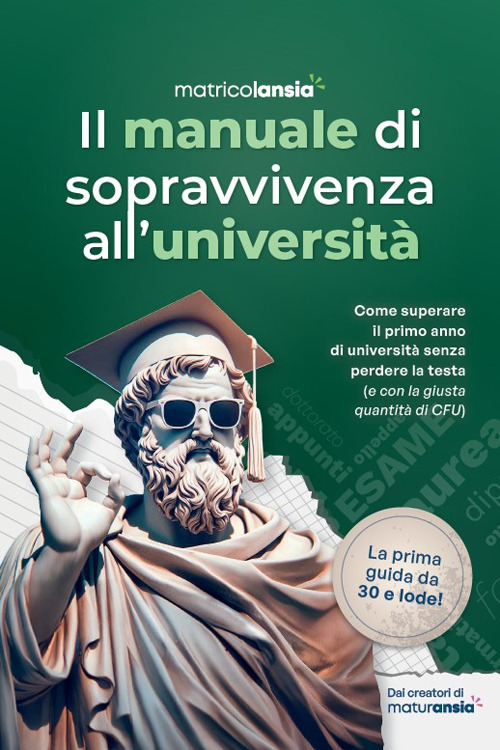 Il manuale di sopravvivenza all’università