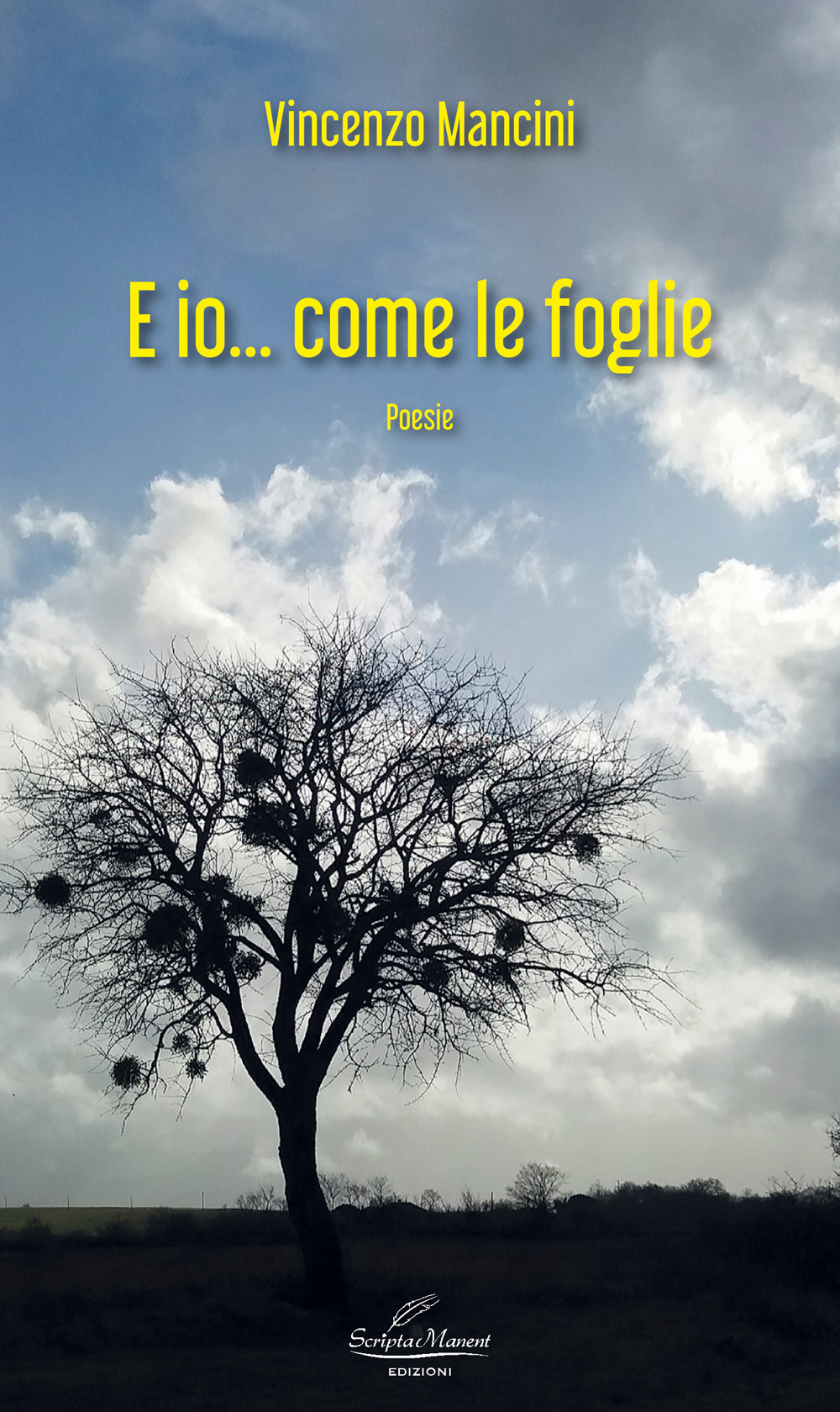 E io... come le foglie