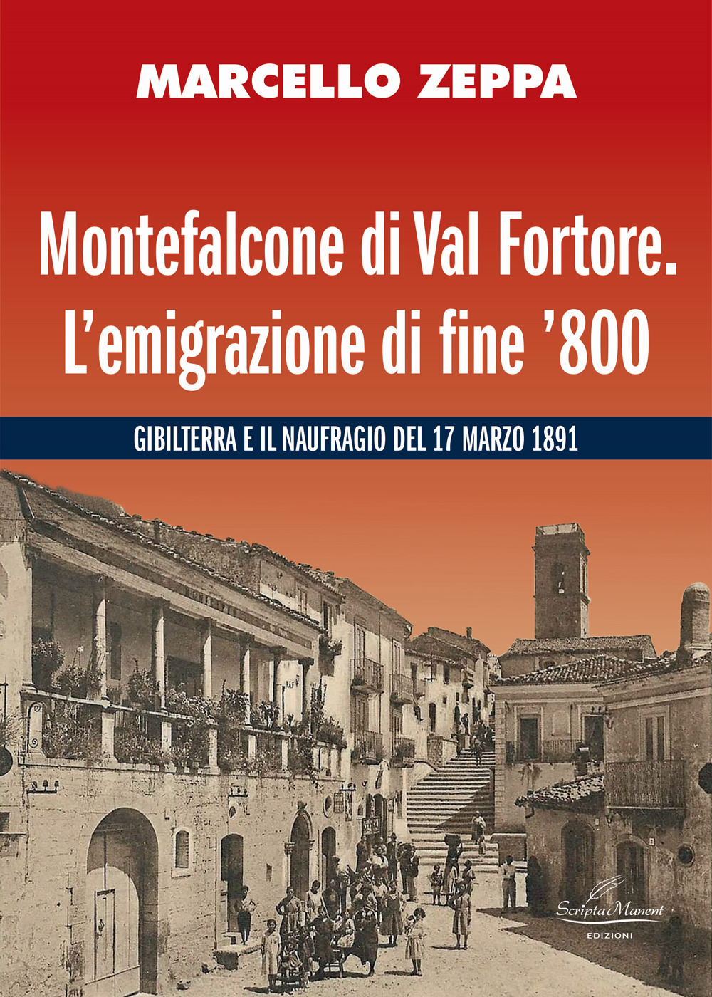 Montefalcone di Val Fortore. L’emigrazione di fine ’800. Gibilterra e il naufragio del 17 marzo 1891