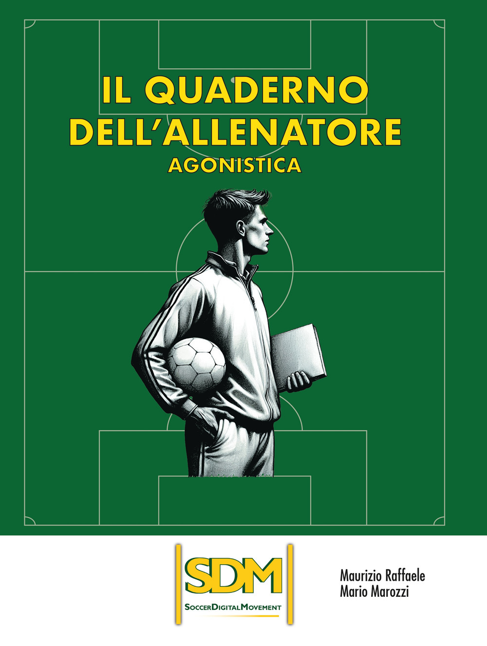 Il quaderno dell'allenatore. Agonistica