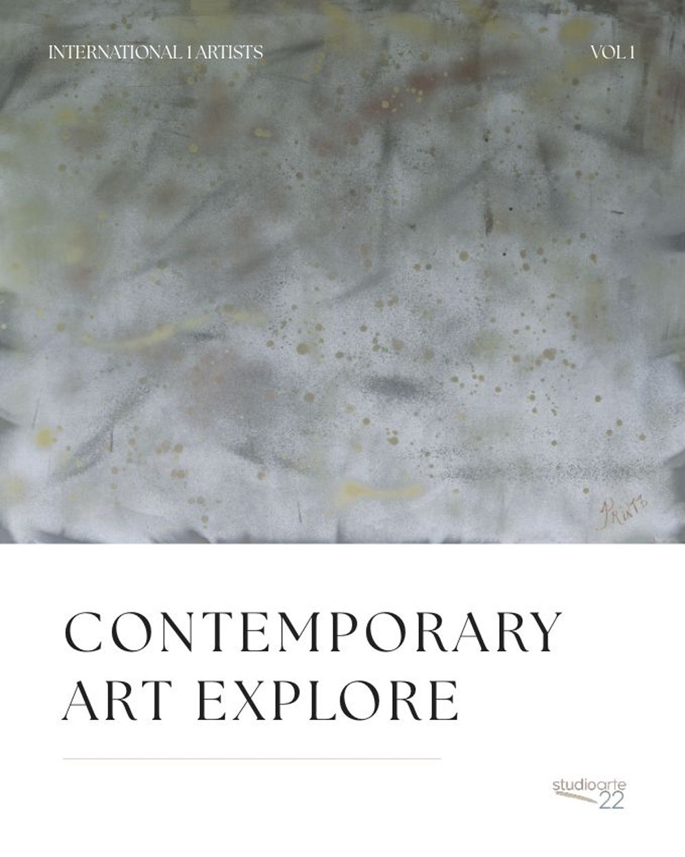 Contemporary art explore. Vol. 1: International artists