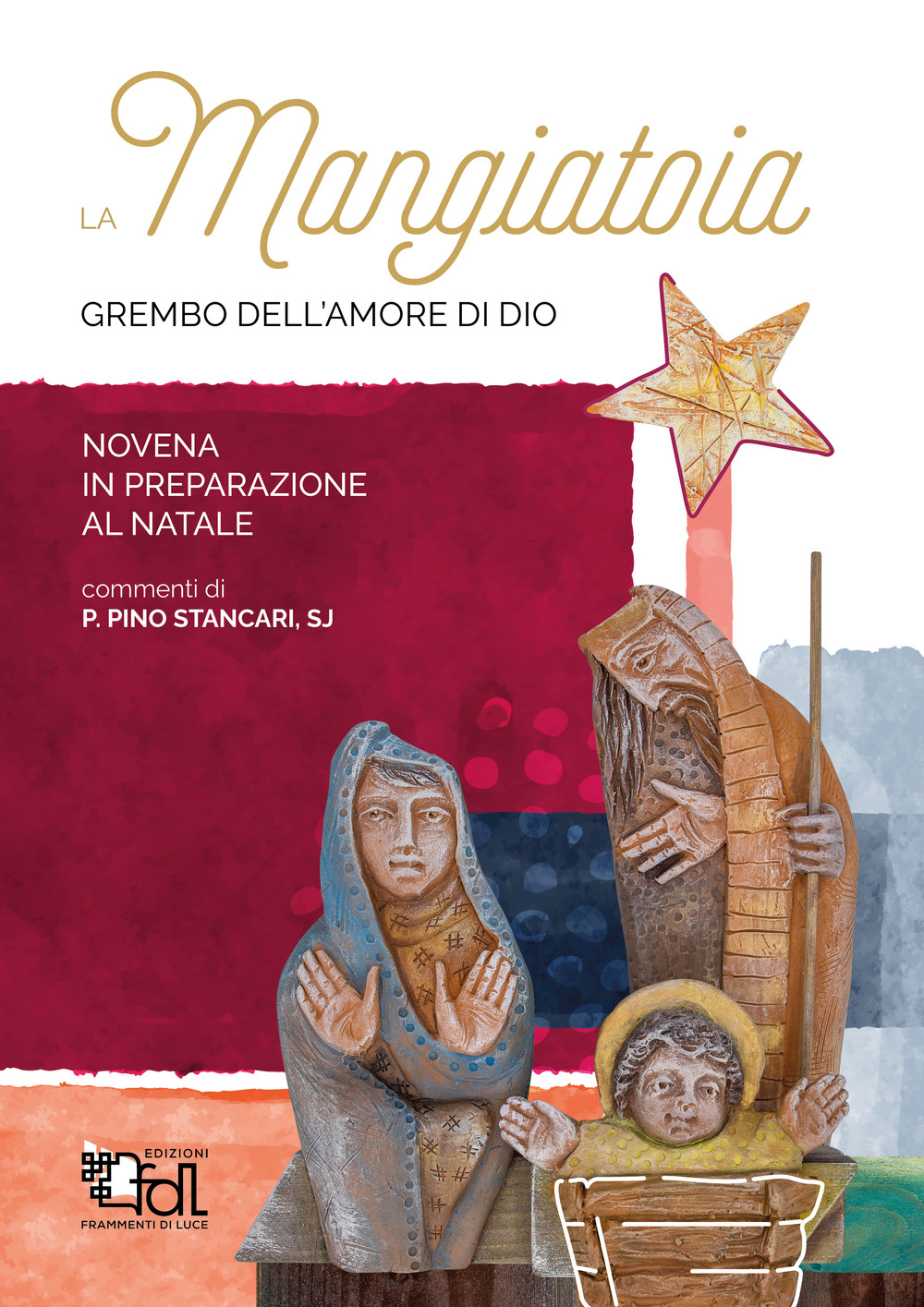 La mangiatoia. Grembo dell'amore di Dio