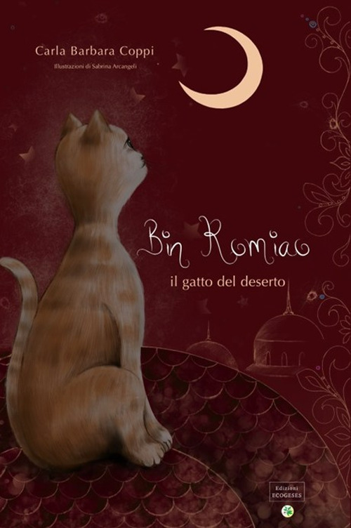Bin Romiao. Il gatto del deserto