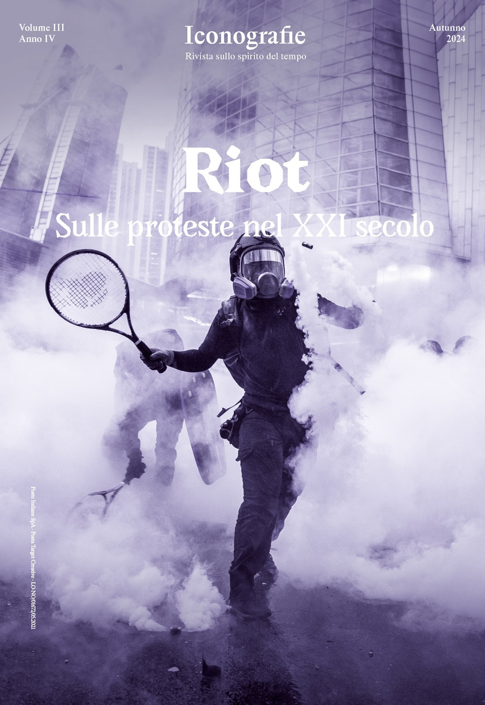 Iconografie. Rivista sullo spirito del tempo. Vol. 3: Riot. Sulle proteste nel XXI secolo