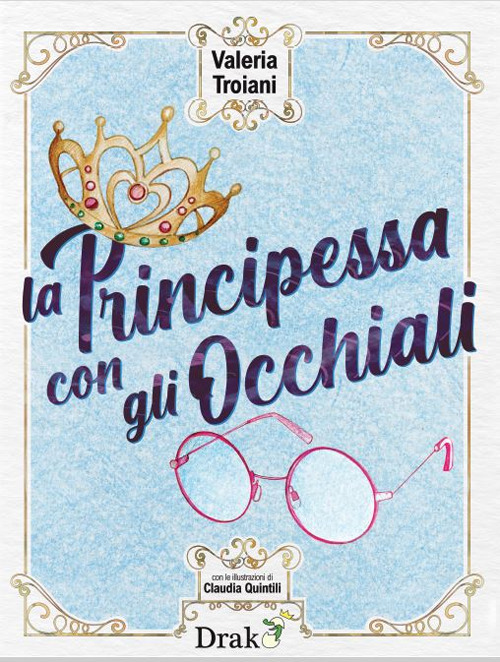 La principessa con gli occhiali