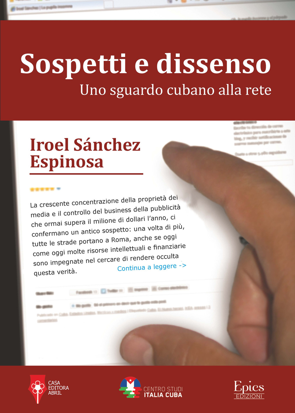 Sospetti e Dissenso. Uno sguaedo cubano alla rete