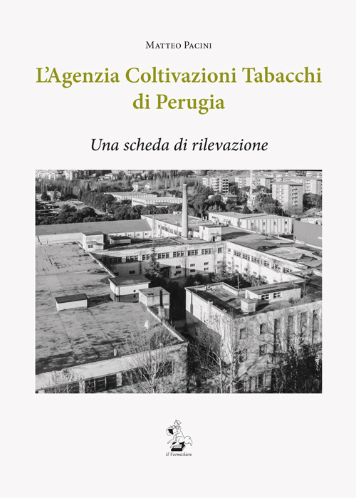 L'agenzia coltivazioni tabacchi di Perugia. Una scheda di rilevazione