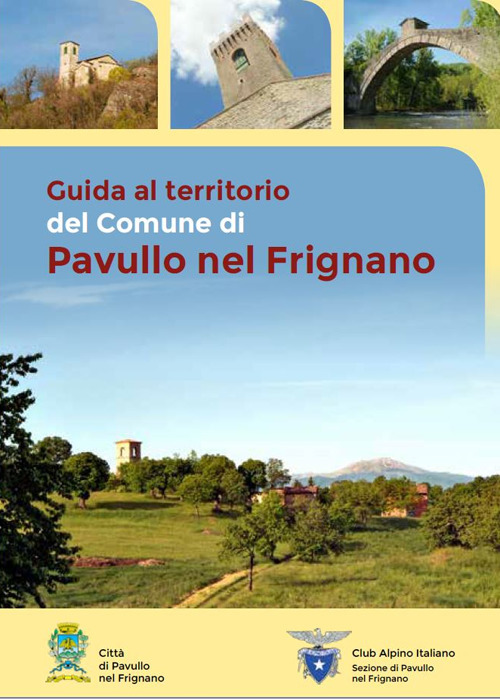 Guida al territorio del Comune di Pavullo nel Frignano. Ediz. italiana e inglese