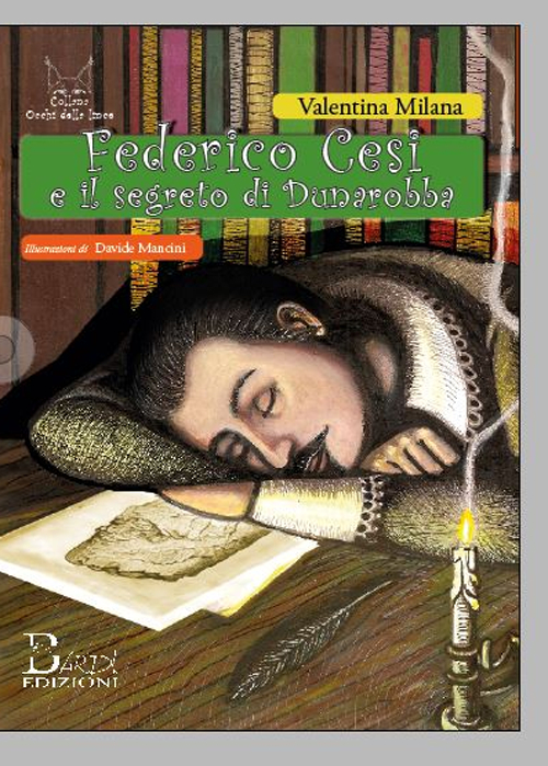 Federico Cesi e il segreto di Dunarobba
