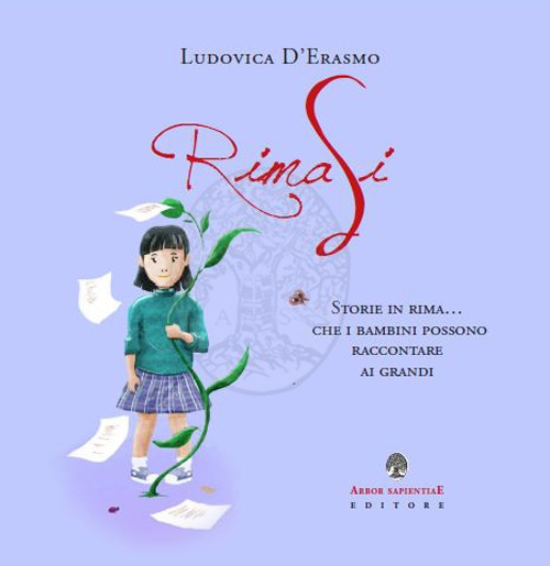 RimaSi. Storie in rima... che i bambini possono raccontare ai grandi