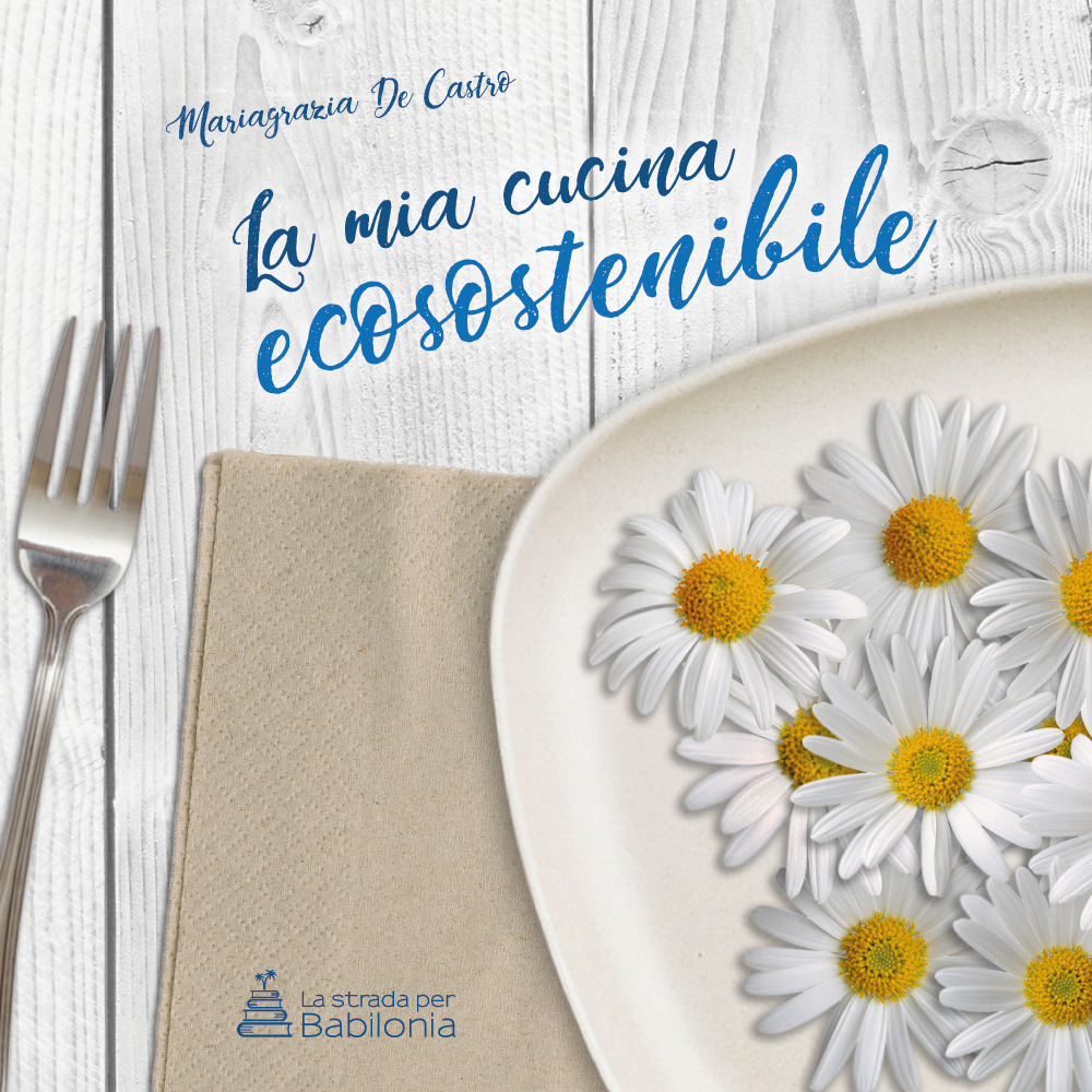 La mia cucina ecosostenibile