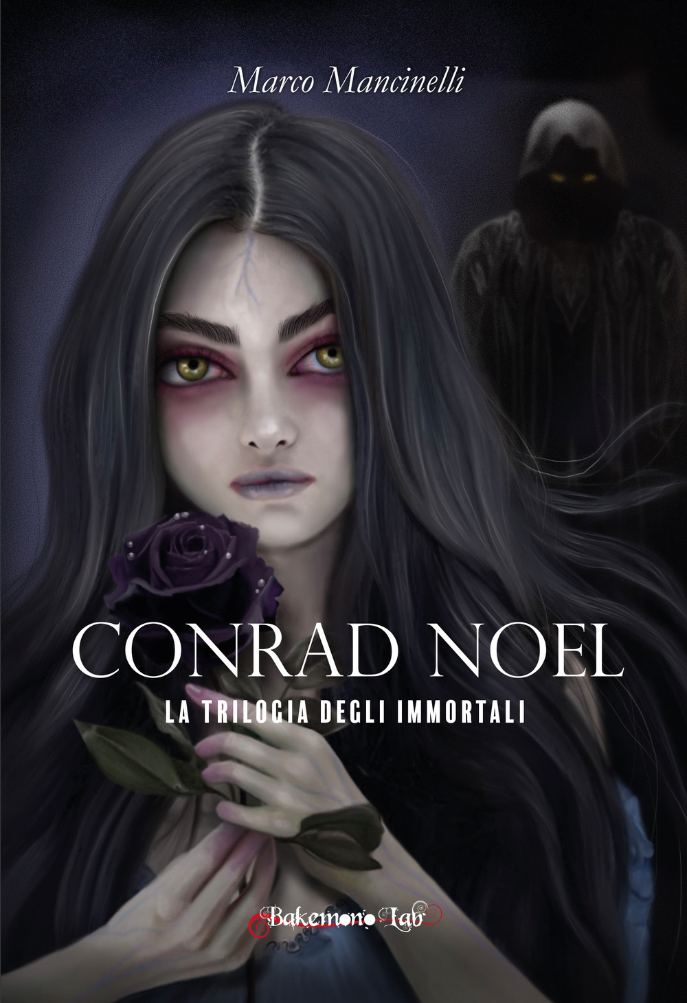 Conrad Noel. La trilogia degli immortali